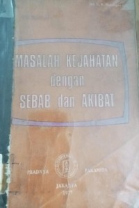 Image of Masalah Kejahatan dengan Sebab dan Akibat