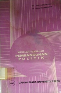 Masalah - Masalah Pembangunan Politik