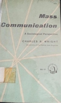 Image of Mass Communication A Sociological Perspective