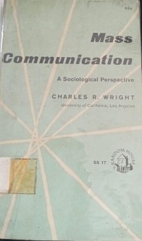 Mass Communication A Sociological Perspective