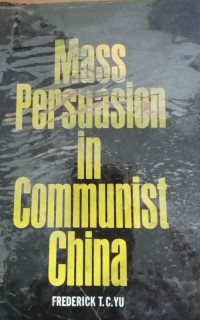 Image of Mass Persuasion in Communist China