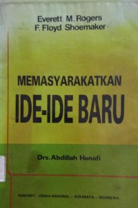 MEMASYARAKATKAN IDE-IDE BARU