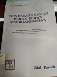 Image of Mendayagunakan Peran-Peran Keorganisasian