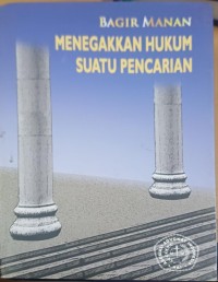 Image of Menegakkan Hukum Suatu Pencarian