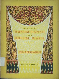 Image of Menggali Hukum Tanah dan HUkum Waris Minangkabau