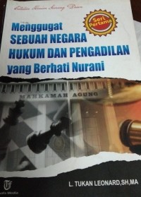 Catatan Harian Seorang Dosen Seri Pertama Menggugat Sebuah Negara Hukum Dan Pengadilan Yang Berhati Nurani