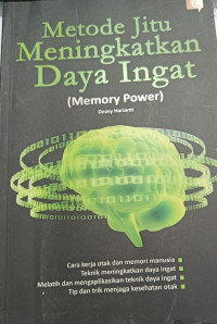 Image of Metode Jitu Meningkatkan Daya Ingat(memori power)