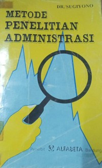 Image of Metode Penelitian Administrasi