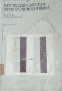 Image of Metodologi Penelitian Untuk Ekonomi Dan Bisnis