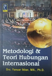 Image of Metodologi & Teori Hubungan Internasional