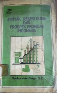 Image of Minyak,Resesi Dunia dan Prospek Ekonomi Indonesia