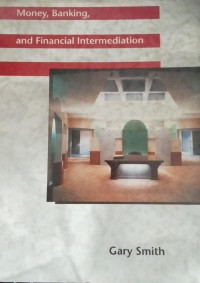 Image of Money, Banking, and Financial Intermediation