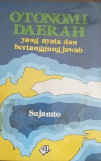Image of Otonomi Daerah Yang Nyata Dan Bertanggung Jawab