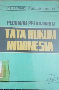 Image of Pedoman Peladjaran ( Tata Hukum Indonesia )