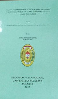 Pelaksanaan Kewajiban Pajak Penghasilan (PPh)Dan Pajak Pertambahan Nilai (PPN) Terhadap Kegiatan Usaha E-Commerce