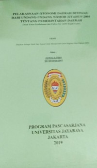 Pelaksanaan Otonomi Daerah Ditinjau Dari Undang-Undang Nomor 32 Tahun 2004 Tentang Pemerintahan Daerah