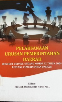 Image of Pelaksanaan Urusan Pemerintahan Daerah