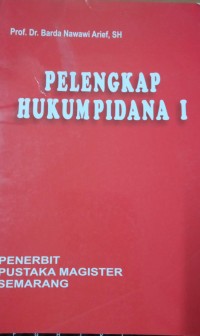 Pelengkap Hukum Pidana I