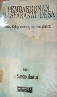 Image of Pembangunan Masyarakat Desa Asas,Kebijaksanaasn dan Manajemen
