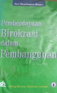 Image of Pemberdayaan Birokrasi Dalam Pembangunan