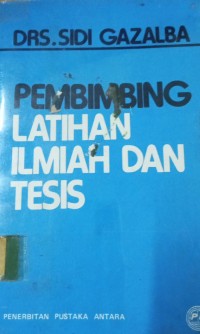 Pembimbing Latihan Ilmiah Dan Tesis