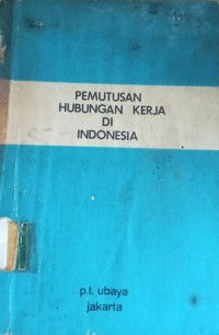 Image of Pemutusan Hubungan Kerja di Indonesia