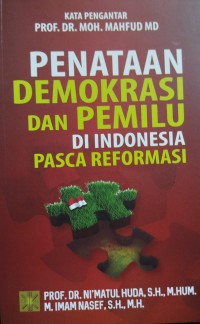 Image of Penataan Demokrasi dan Pemilu di Indonesia Pasca Reformasi