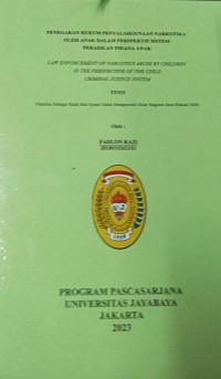 Penegakan Hukum Penyalahgunaan Narkotika Oleh Anak Dalam Perspektif Sistem Peradilan Pidana Anak