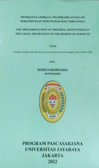 Penerapan Lembaga Praperadilan Dalam Perlindungan Hukum Hak-Hak Tersangka