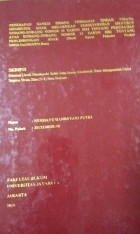 Penerapan Sanksi Pidana Terhadap Tindak Pidana Membujuk Anak Melakukan Persetubuhan Menurut Undang - Undang Nomor 35 Tahun 2014 Tentang Perubahan Atas Undang - Undang Nomor 23 Tahun 2002 Tentang Perlindungan Anak ( Studi Kasus Putusan Nomor 24/Pid.Sus/2018/PN.Bms )