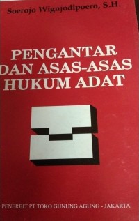 Pengantar Dan Asas-Asas Hukum Adat