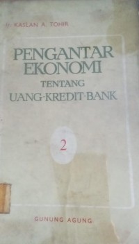 Image of Pengantar Ekonomi Tentang Uang-Kredit-Bank