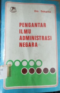 Image of Pengantar Ilmu Administrasi Negara