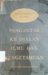 Image of Pengantar ke Djalan Ilmu Dan Pengetahuan