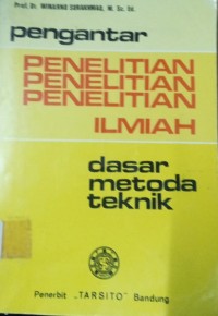 Image of Pengantar Penelitian Ilmiah Dasar Metoda Teknik