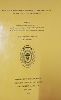 Pengaruh Motivasi Terhadap Kinerja Karyawan PT DNP Indonesia Di Jakartta