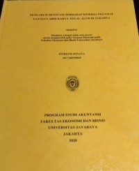 Pengaruh Motivasi Terhadap Kinerja Pegawai Yayasan Abdi Karya Tegal Alur Di Jakarta