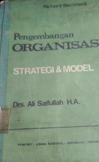 Image of Pengembangan Organisasi : Strategi & Model