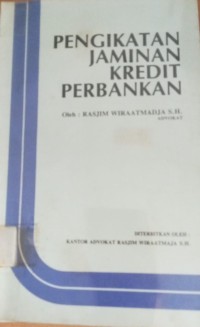 Image of Pengikatan Jaminan Kredit Perbankan