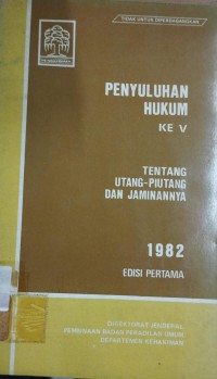 Image of PENULUHAN HUKUM KE V TENTANG UTANG PIUTANG DAN JAMINANNYA