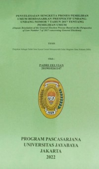 Penyelesaian Sengketa Proses Pemilihan Umum Berdasarkan Prespektif Undang-Undang Nomor 7 Tahun 2017 Tentang Pemilihan Umum