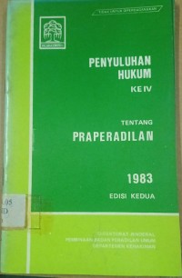 Image of Penyuluhan Hukum ke IV Tentang Praperadilan