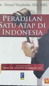 Image of Peradilan Satu Atap Di Indonesia