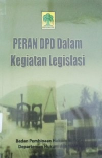 Peran DPD Dalam Kegiatan Legislasi