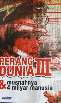 Image of Perang Dunia III & Musnahnya  4 Milyar Manusia