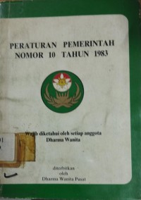 Image of Peraturan Pemerintah Nomor 10 Tahun 1983