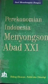 Image of Perekonomian Indonesia Menyongsong Abad XXI