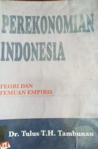 Image of Perekonomian Indonesia; teori dan temuan empiris