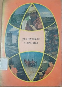 Perhatikan Siapa Dia