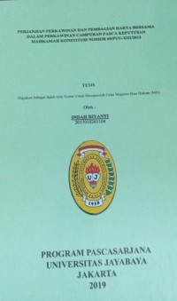 Perjanjian Perkawinan Dan Pembagian Harta Bersama Dalam Perkawinan Campuran Pasca Keputusan Mahkamah Konstitusi Nomor 69 PUU-XIII 2015